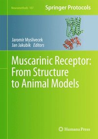 bokomslag Muscarinic Receptor: From Structure to Animal Models