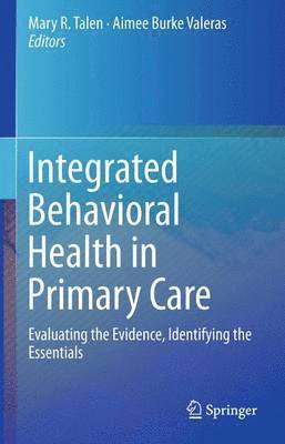 bokomslag Integrated Behavioral Health in Primary Care