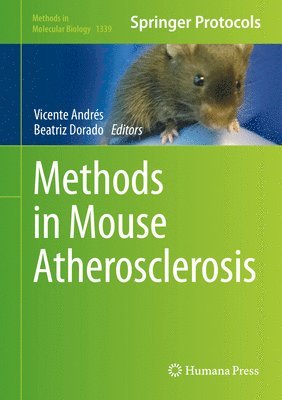 Methods in Mouse Atherosclerosis 1