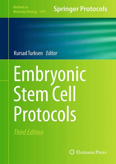 Kursad Turksen - Embryonic Stem Cell Protocols, Inbunden