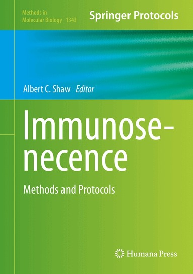 Albert C. Shaw - Immunosenescence, Inbunden