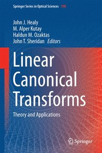 bokomslag Linear Canonical Transforms
