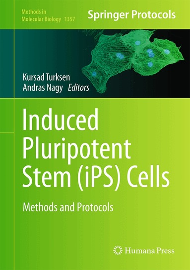 Kursad Turksen, Andras Nagy - Induced Pluripotent Stem (iPS) Cells, Inbunden