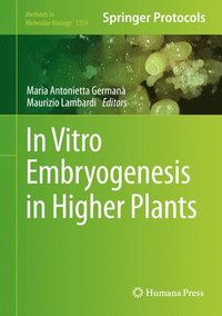 bokomslag In Vitro Embryogenesis in Higher Plants