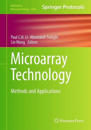 Paul C.H. Li, Abootaleb Sedighi, Lin Wang - Microarray Technology, Inbunden