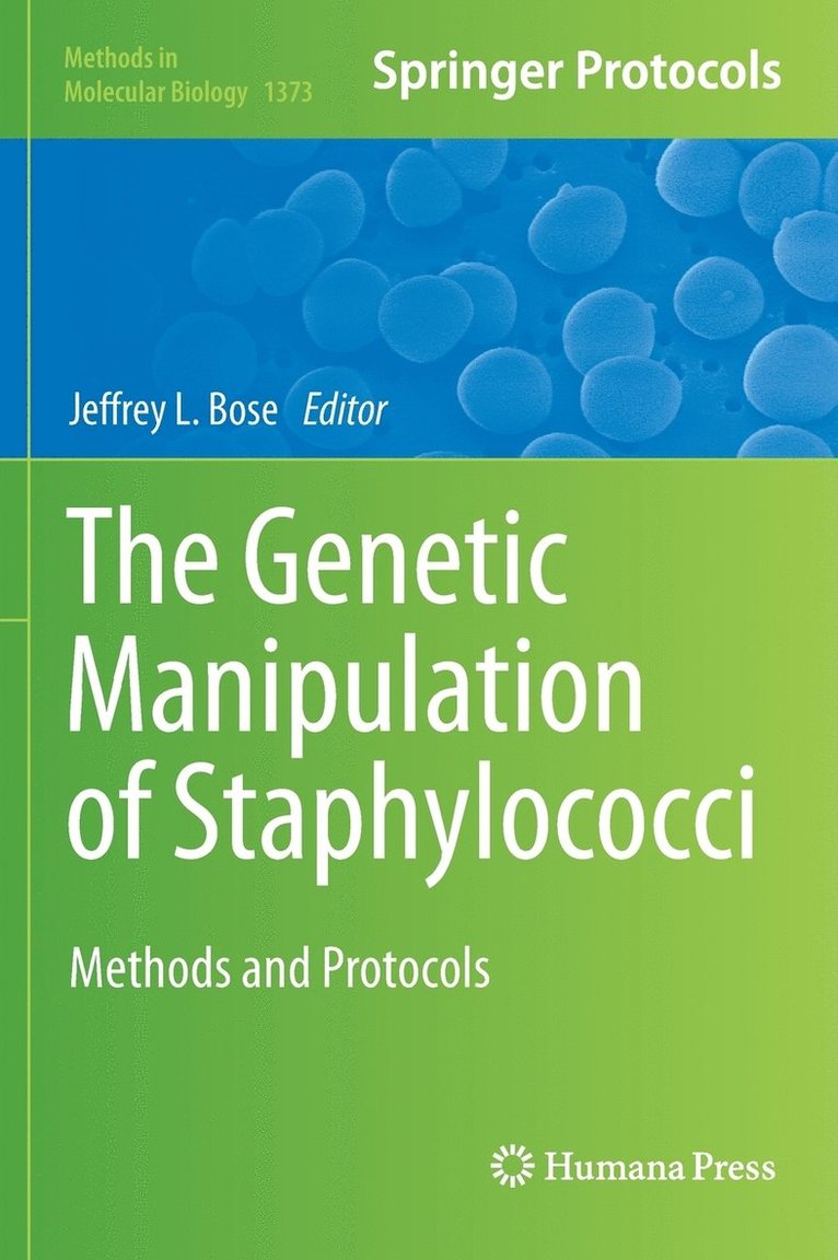 Genetic Manipulation of Staphylococci