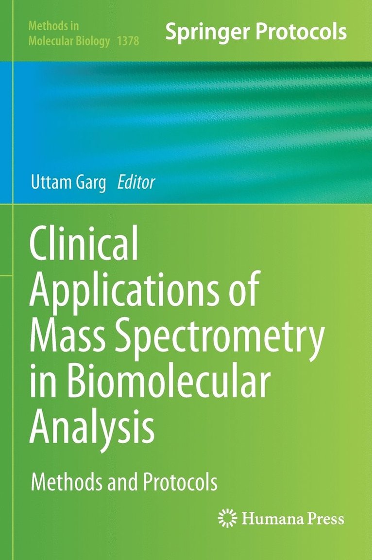 Clinical Applications of Mass Spectrometry in Biomolecular Analysis