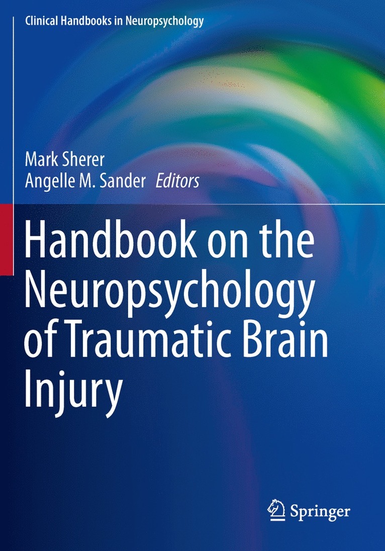Handbook on the Neuropsychology of Traumatic Brain Injury