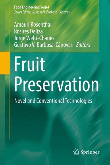 Amauri Rosenthal, Rosires Deliza, Jorge Welti-Chanes, Gustavo V. Barbosa-Cánovas - Fruit Preservation, Inbunden