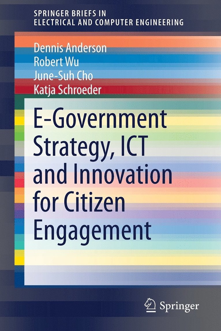 E-Government Strategy, ICT and Innovation for Citizen Engagement 1