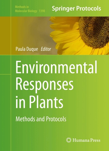 Paula Duque - Environmental Responses in Plants, Inbunden