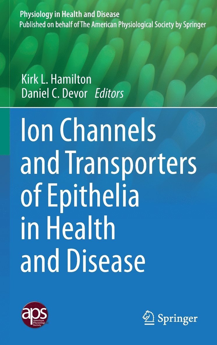 Ion Channels and Transporters of Epithelia in Health and Disease 1