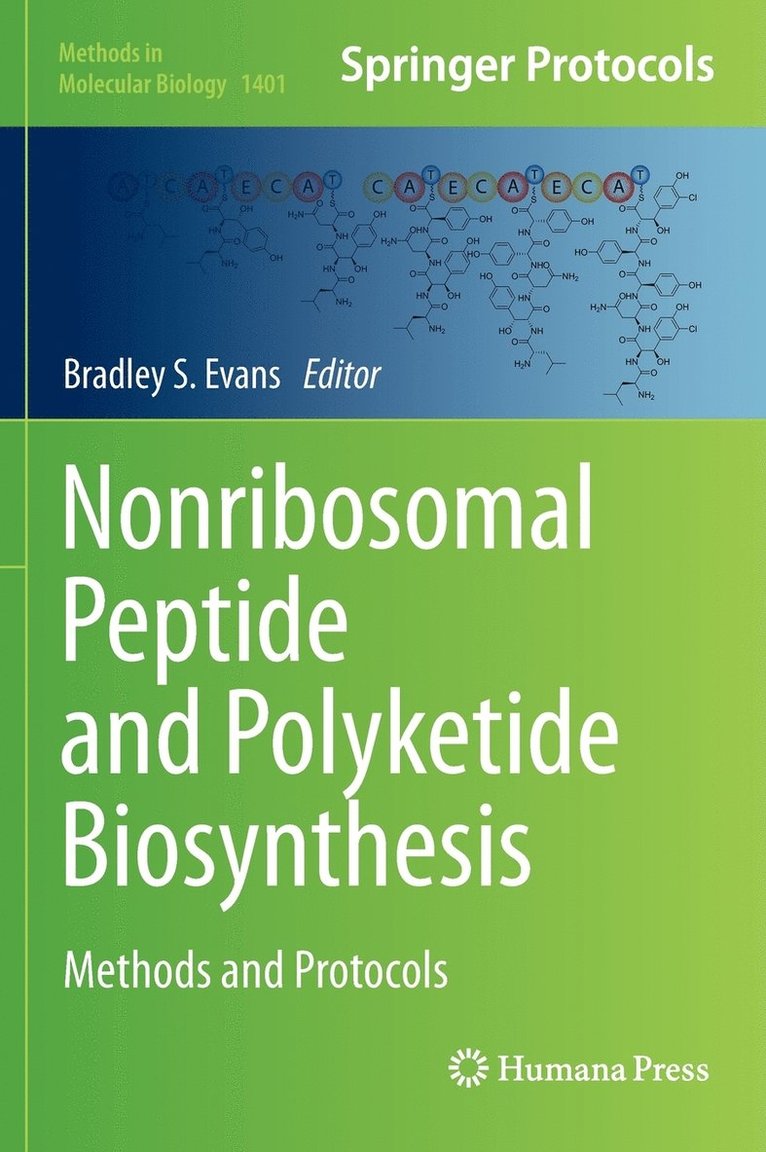 Nonribosomal Peptide and Polyketide Biosynthesis 1