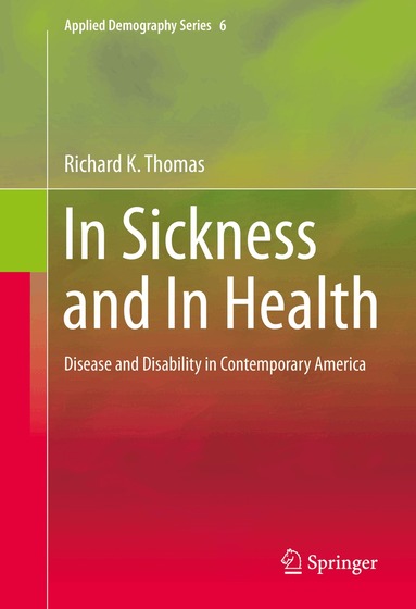 Richard K. Thomas - In Sickness and In Health, Inbunden