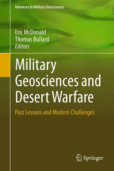 Eric V. McDonald, Thomas Bullard - Military Geosciences and Desert Warfare, Inbunden