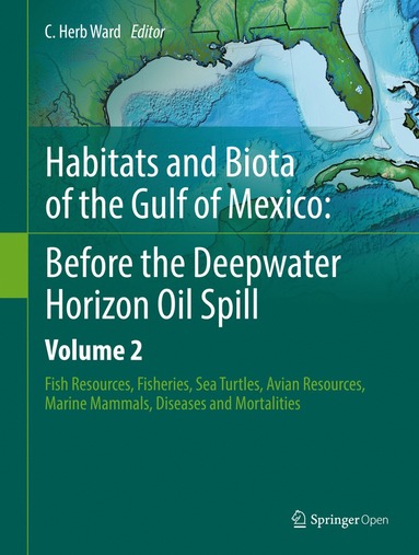 bokomslag Habitats and Biota of the Gulf of Mexico: Before the Deepwater Horizon Oil Spill