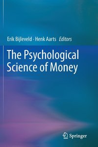 bokomslag The Psychological Science of Money
