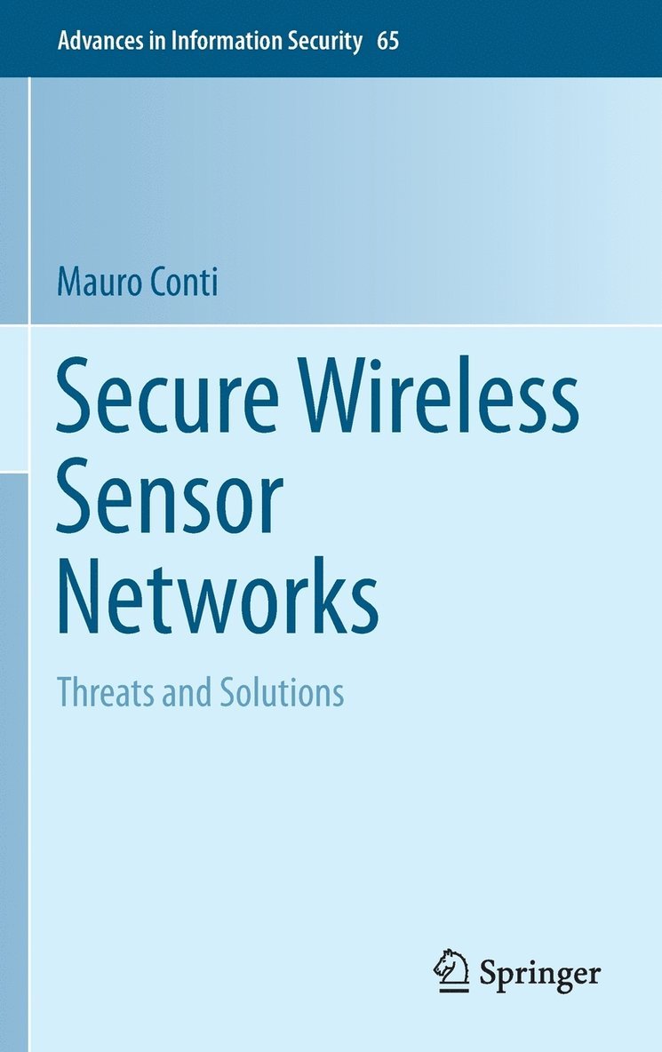 Secure Wireless Sensor Networks 1
