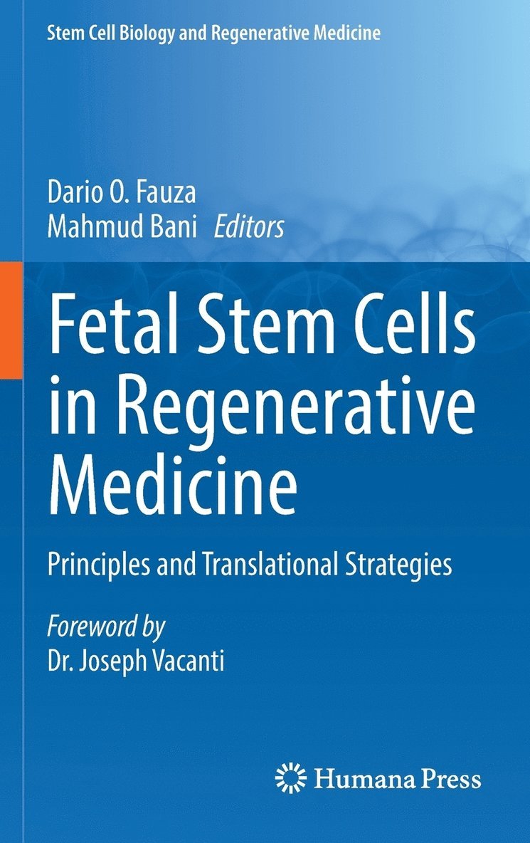 Fetal Stem Cells in Regenerative Medicine 1