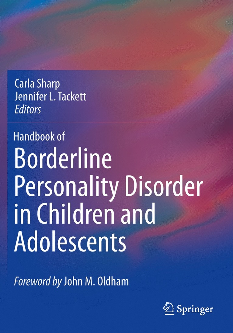 Carla Sharp, Jennifer L. Tackett - Handbook of Borderline Personality Disorder in Children and Adolescents, Häftad