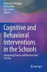 bokomslag Cognitive and Behavioral Interventions in the Schools