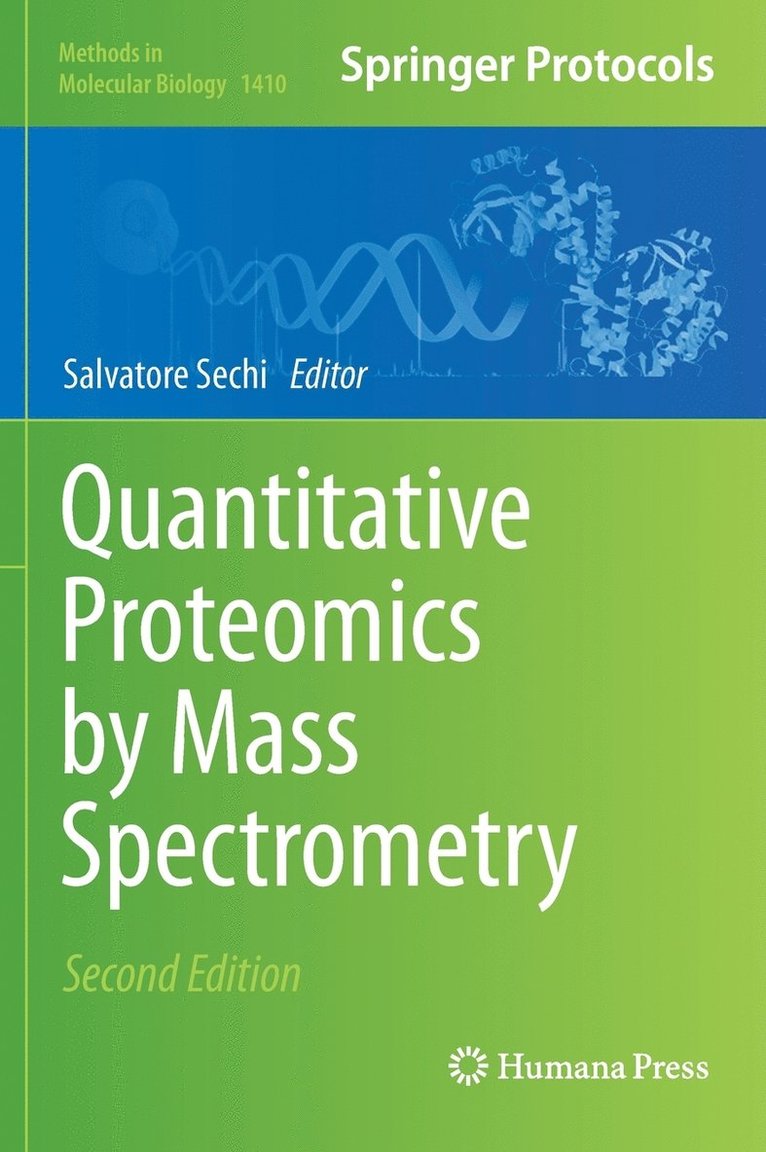 Quantitative Proteomics by Mass Spectrometry 1