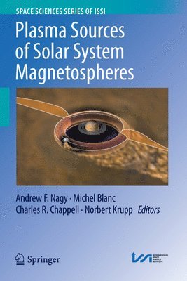 bokomslag Plasma Sources of Solar System Magnetospheres