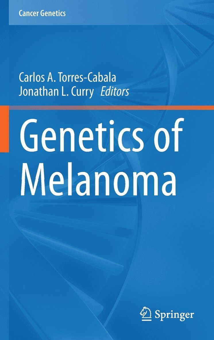 Genetics of Melanoma 1