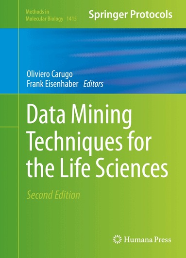 Oliviero Carugo, Frank Eisenhaber - Data Mining Techniques for the Life Sciences, Inbunden