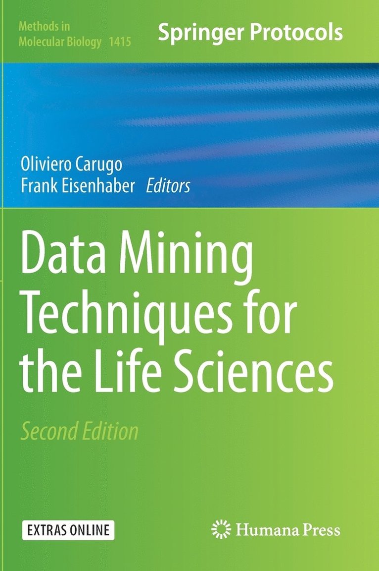 Data Mining Techniques for the Life Sciences 1