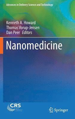 Kenneth A. Howard, Thomas Vorup-Jensen, Dan Peer - Nanomedicine, Inbunden
