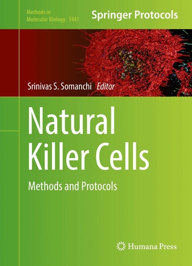 Srinivas S. Somanchi - Natural Killer Cells, Inbunden
