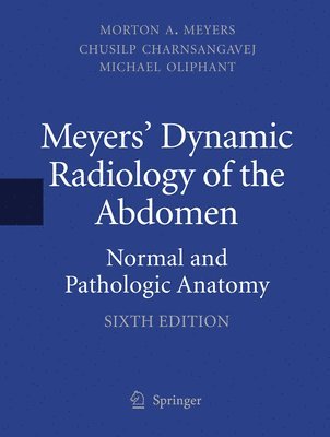 Meyers' Dynamic Radiology of the Abdomen 1