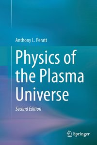 bokomslag Physics of the Plasma Universe