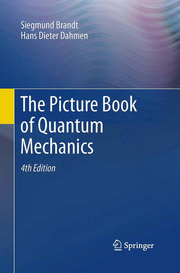 Siegmund Brandt, Hans Dieter Dahmen - Picture Book of Quantum Mechanics, Häftad