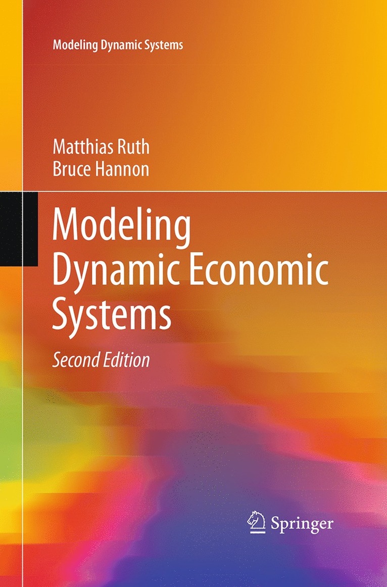 Modeling Dynamic Economic Systems 1