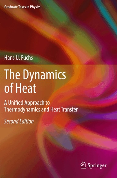 Hans U. Fuchs - Dynamics of Heat, Häftad