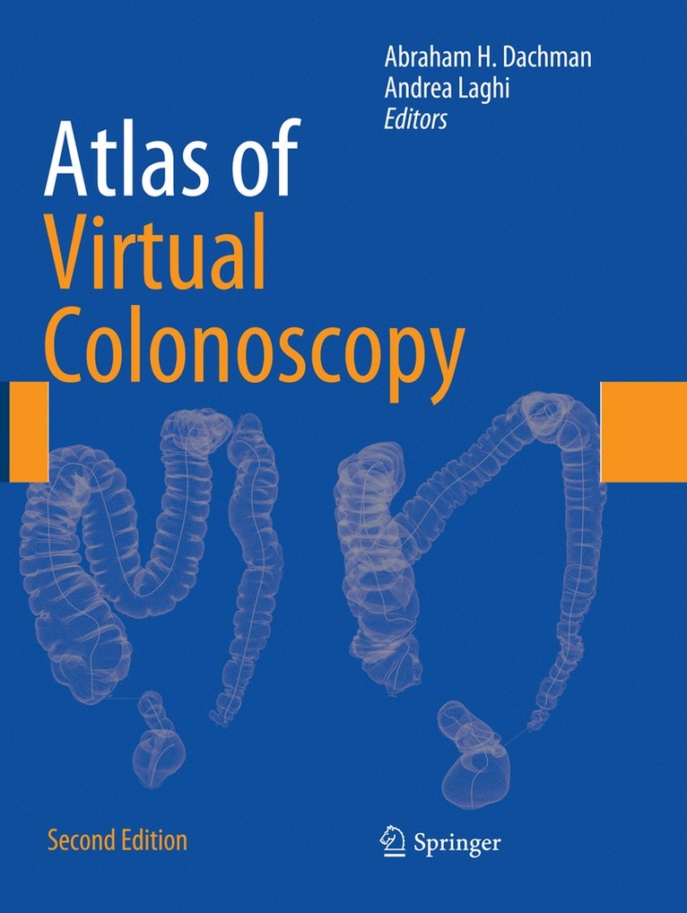 Abraham H. Dachman, Andrea Laghi - Atlas of Virtual Colonoscopy, Häftad