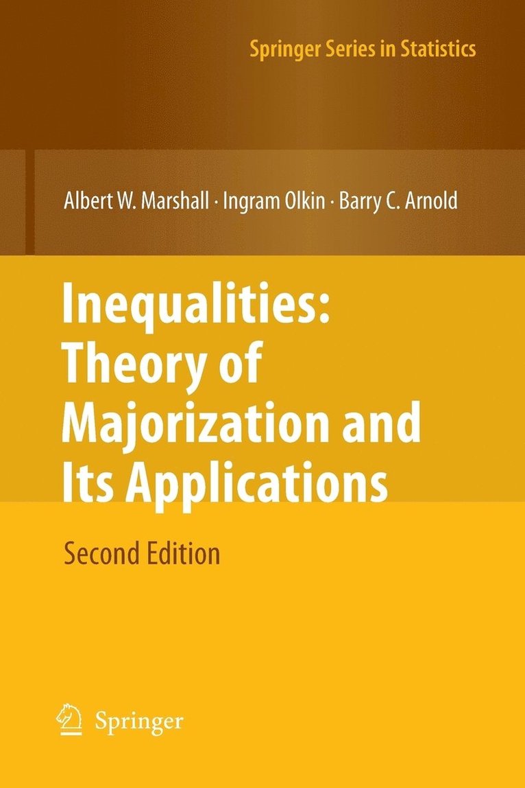 Inequalities: Theory of Majorization and Its Applications 1