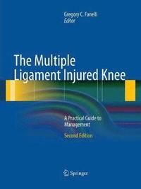 bokomslag The Multiple Ligament Injured Knee