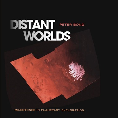 Peter Bond - Distant Worlds, Häftad