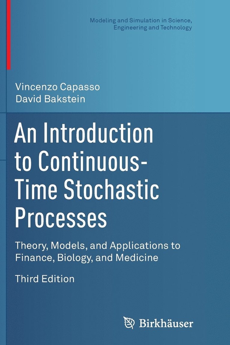 Vincenzo Capasso, David Bakstein - Introduction to Continuous-Time Stochastic Processes, Häftad