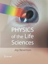 bokomslag Physics of the Life Sciences