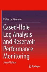 bokomslag Cased-Hole Log Analysis and Reservoir Performance Monitoring