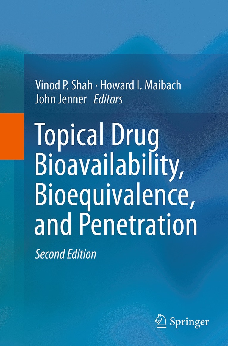 Topical Drug Bioavailability, Bioequivalence, and Penetration 1