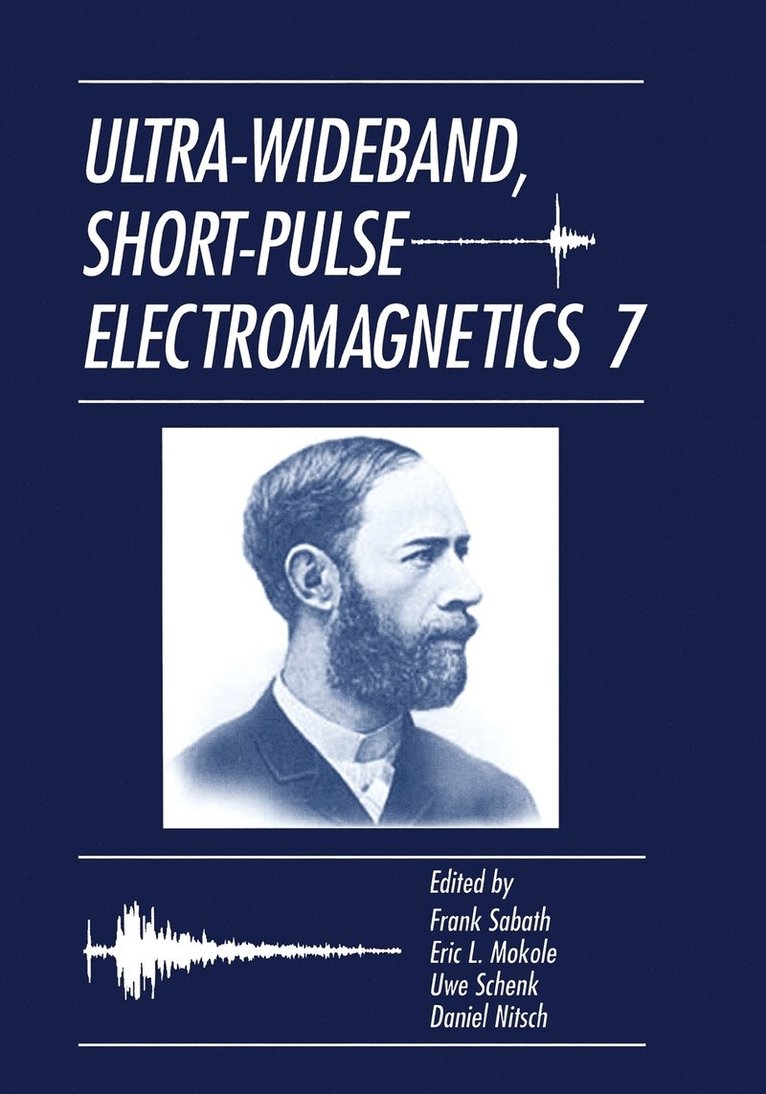 Ultra-Wideband, Short-Pulse Electromagnetics 7 1