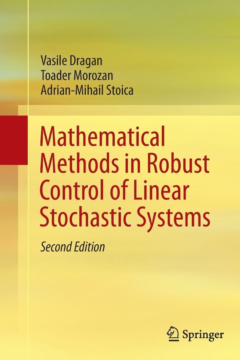 Mathematical Methods in Robust Control of Linear Stochastic Systems 1