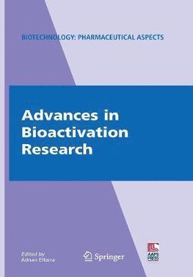 Advances in Bioactivation Research 1