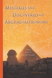 bokomslag Mysteries and Discoveries of Archaeoastronomy