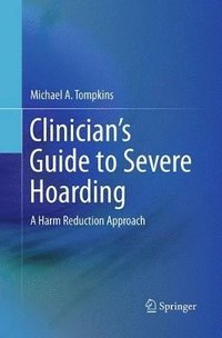 bokomslag Clinician's Guide to Severe Hoarding